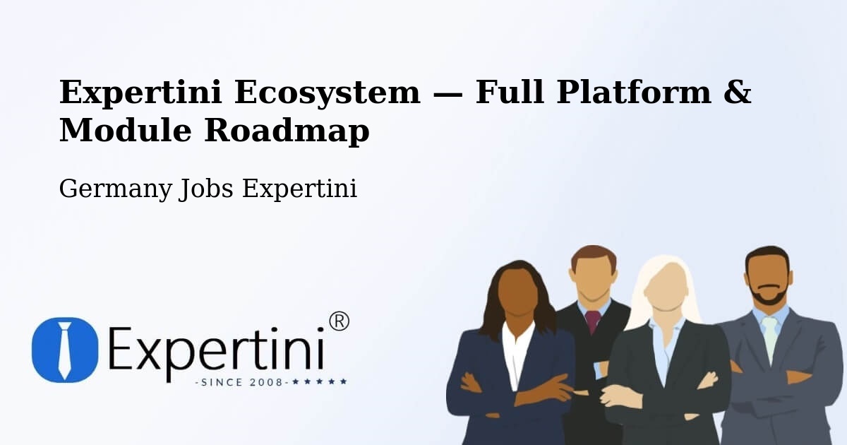 Expertini Ecosystem — Full Platform & Module Roadmap – Merzig