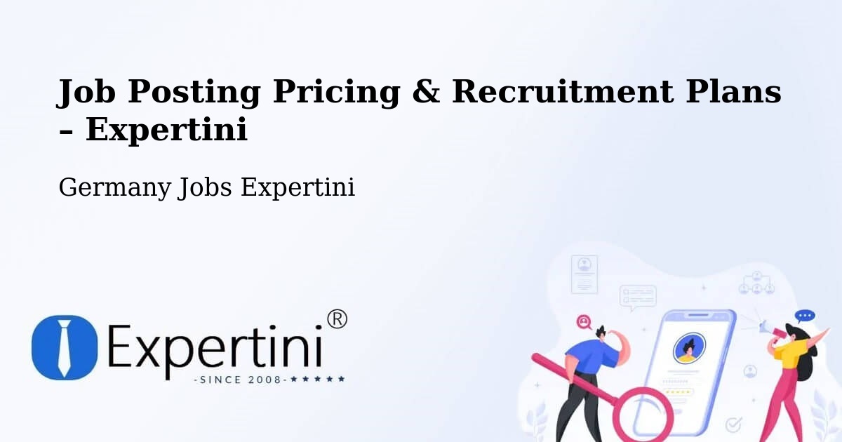 Job Posting Pricing & Recruitment Plans – Merzig - Merzig, Germany Jobs Expertini