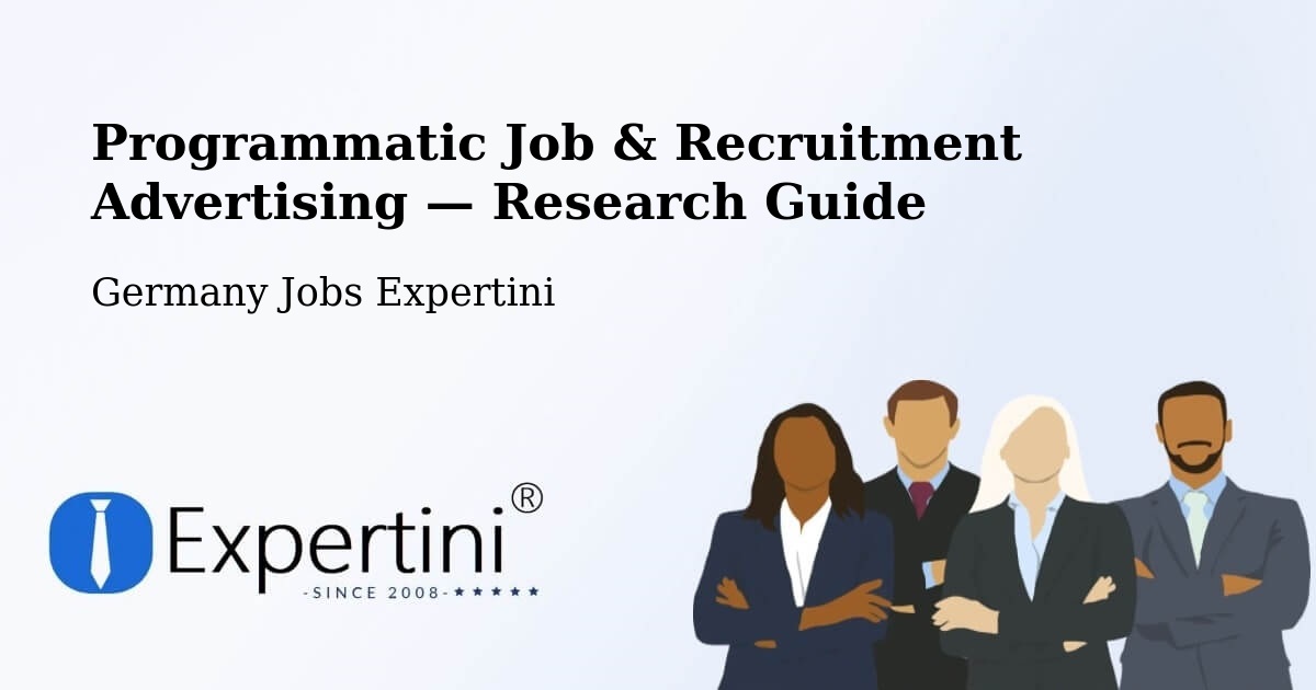 Programmatic Job & Recruitment Advertising — Research Guide – Merzig